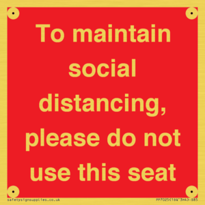 To maintain social distancing, please do not use this seat